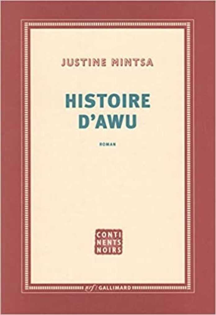 Histoire d Awu de Justine Mintsa