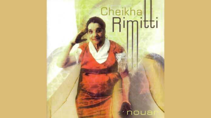 Nouar, de Cheikha Rimitti