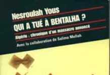 Qui a tué à Bentalha ? Les quatre vérités de Yous Qui a tué à Bentalha ? Les quatre vérités de Yous