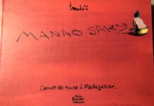 Carnet de route Manao Sary : heureux qui comme Troub’s… Manao Sary