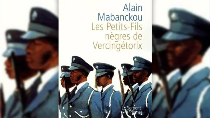 Les Petits-fils nègres de Vercingétorix, d’Alain Mabanckou