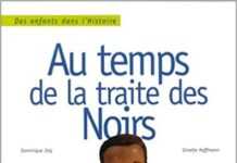 Au temps de la traite des Noirs Au temps de la traite des Noirs