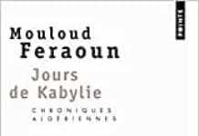 La Kabylie heureuse de Mouloud Feraoun La Kabylie heureuse de Mouloud Feraoun