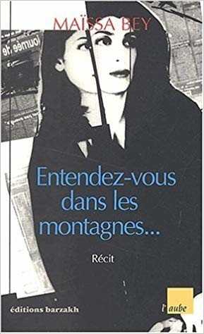 Entendez-vous dans les montagnes