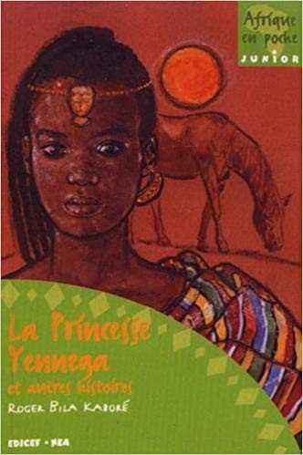 La Princesse Yennega et autres histoires