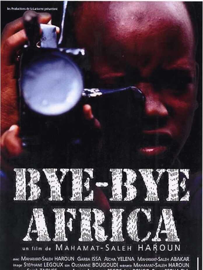 Bye Bye Africa de Mahamat-Saleh Haroun