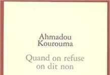 « Quand on refuse on dit non », le dernier Kourouma