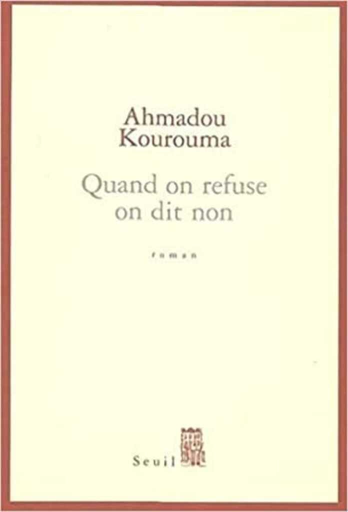 Quand on refuse on dit non kourouma