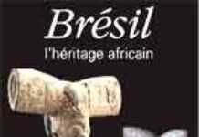 Brésil : l’héritage africain