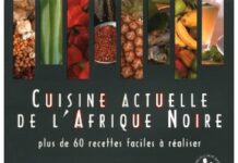 Cuisine actuelle de l’Afrique noire Cuisine actuelle de l’Afrique noire