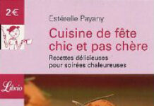 Cuisine de fête chic et pas chère Cuisine de fête chic et pas chère