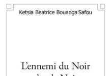 L'ennemi du Noir c'est le Noir, l'ennemi de l'Afrique c'est l'Africain,