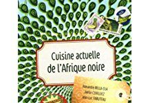Cuisine Actuelle de l’Afrique noire