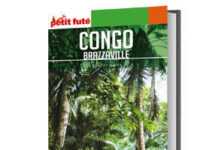 Cap sur le Congo et Brazzaville avec le Petit Futé
