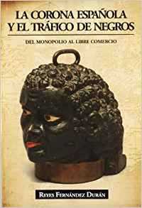 Corona española y el tráfico de negros