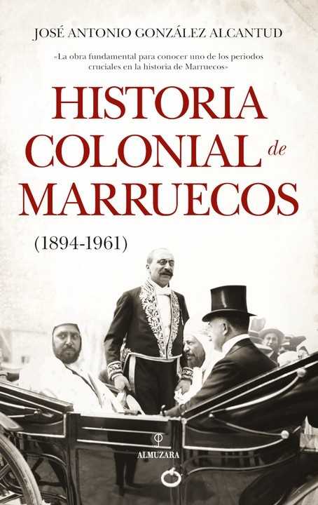 Institut Cervantes de Rabat: Histoire du dernier Maroc colonial