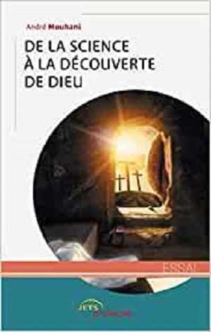 De la science à la découverte de Dieu