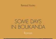 Sortie du roman « Some days in Boukanda » récit réaliste dans un pays fictif