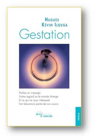 Gestation : un recueil de poèmes qui offre la possibilité d'offrir de la poésie pour le plus grand nombre !