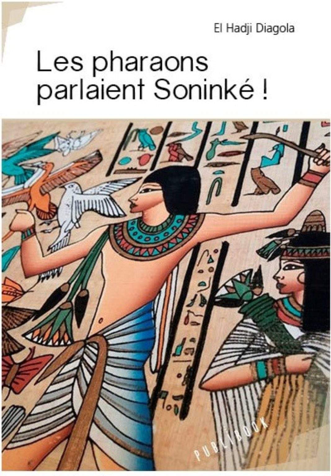 Les pharaons parlaient Soninké