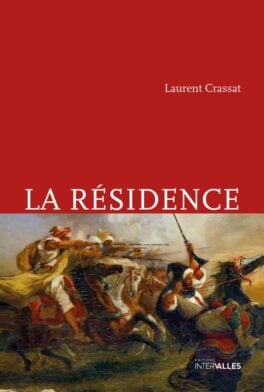 Couverture La Résidence de Laurent Crassat