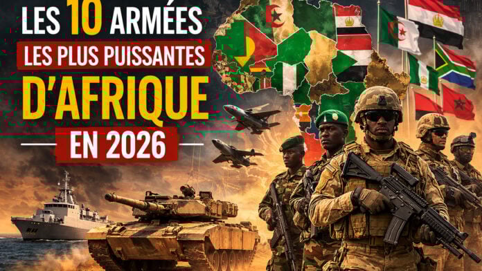 10 armées les plus puissantes d'Afrique