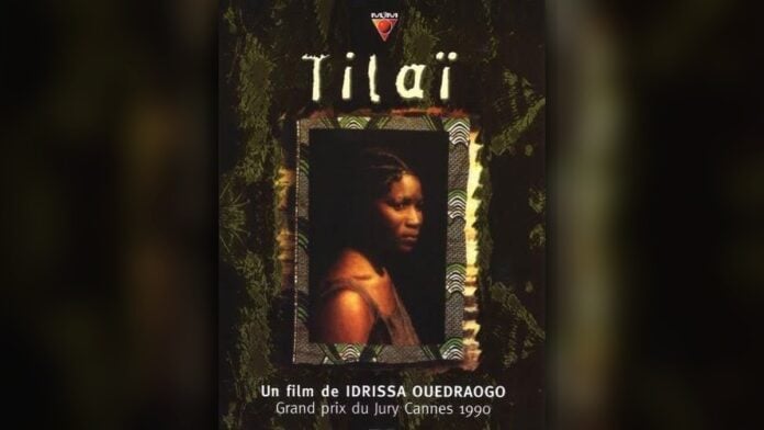 Tilaï d’Idrissa Ouédraogo Grand prix du Jury Cannes 1990 Tilaï d’Idrissa Ouédraogo Grand prix du Jury Cannes 1990