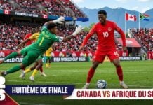 Canada – Afrique du Sud : Un 8e de finale historique pour la Coupe du Monde 2026 Huitième de finale du Mondial 2026 Canada et l'Afrique du Sud